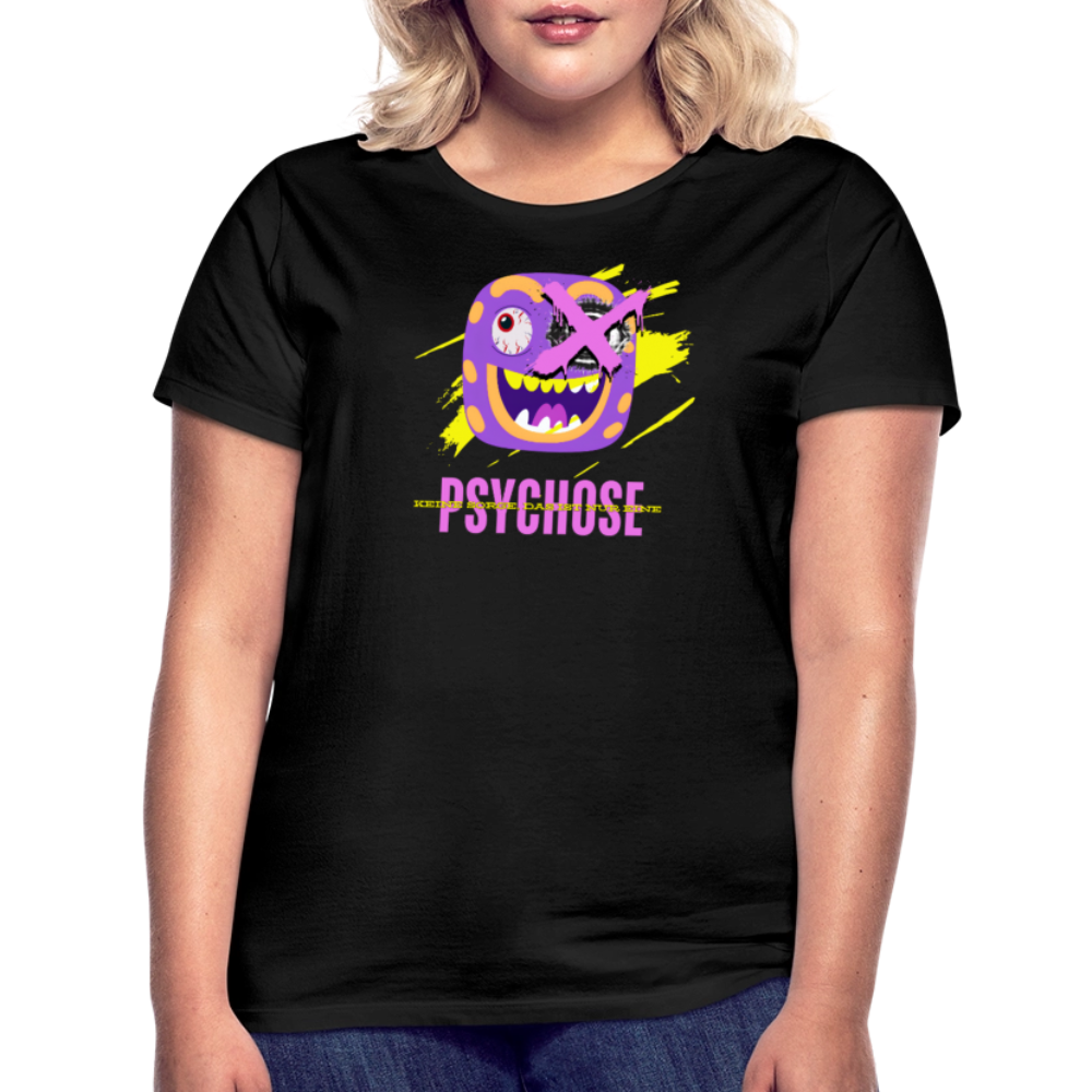 PSYCHOSE – „Keine Sorge, das ist nur eine PSYCHOSE.“ Frauen Shirt - Schwarz